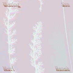 Blazing Sun • Soleil Rouge invite Hanah (13.07.21)