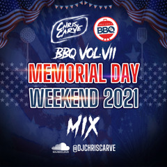 Chris Carve's BBQ Vol.VII MDW 2021 Mix(Clean)