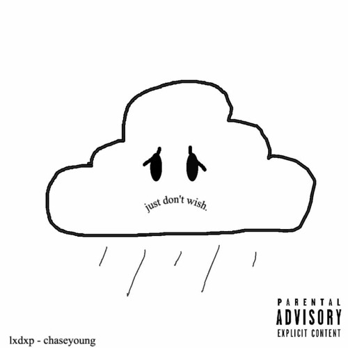 [just dont wish] x chase young (prod. lxdxp)