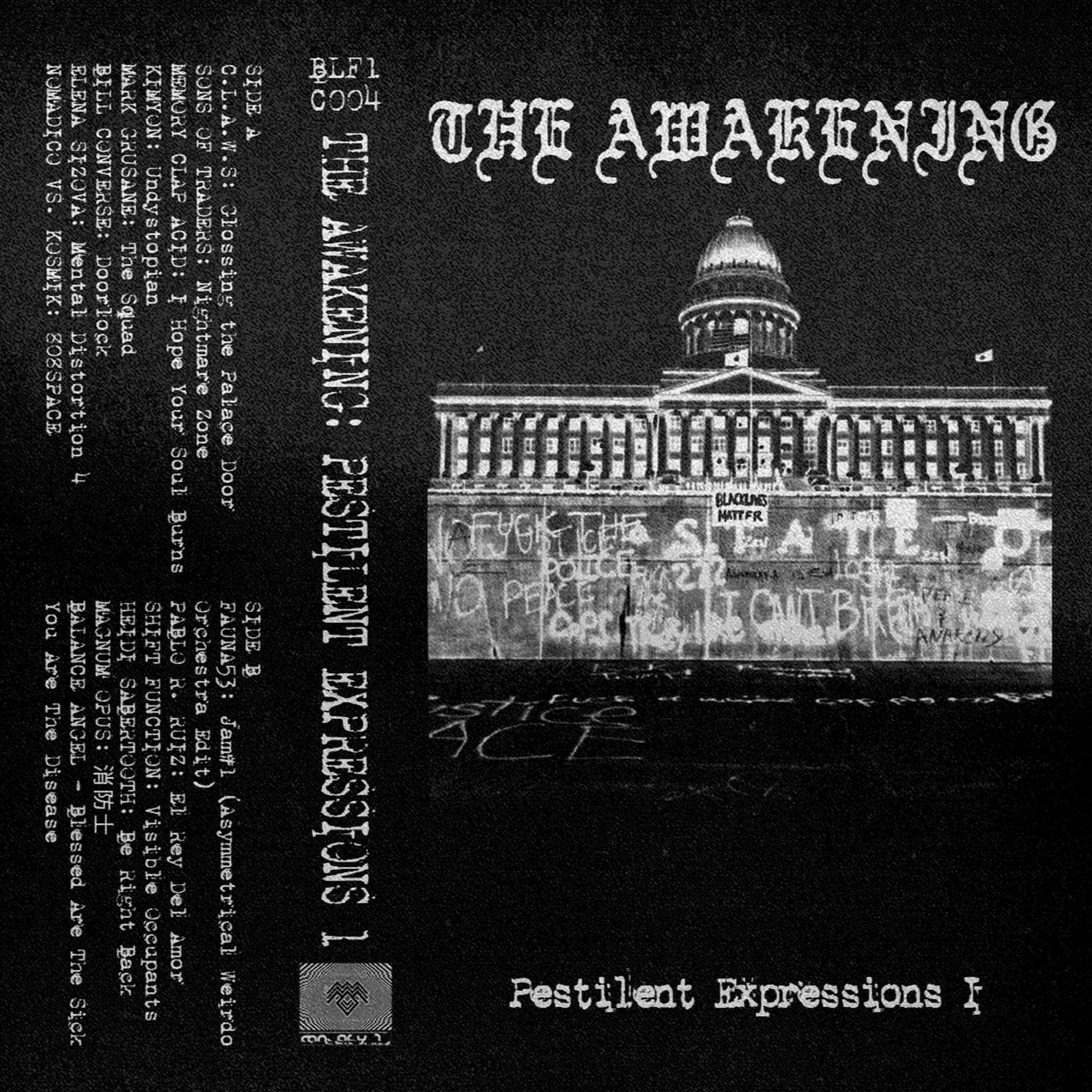 BLF1C004: [SIDE A] THE AWAKENING - PESTILENT EXPRESSIONS VOL. 1 episode artwork