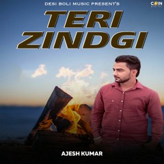 Teri Zindgi By Ajesh Kumar | Coin Digital | New Punjabi Songs 2021