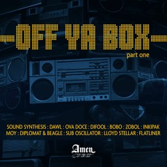 Diplomat & Beagle - It's In Our Blood - AmenTec presents Off Ya Box (Part One)