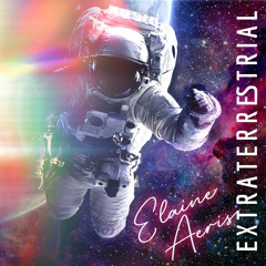 Extraterrestrial (Space Pop Version)