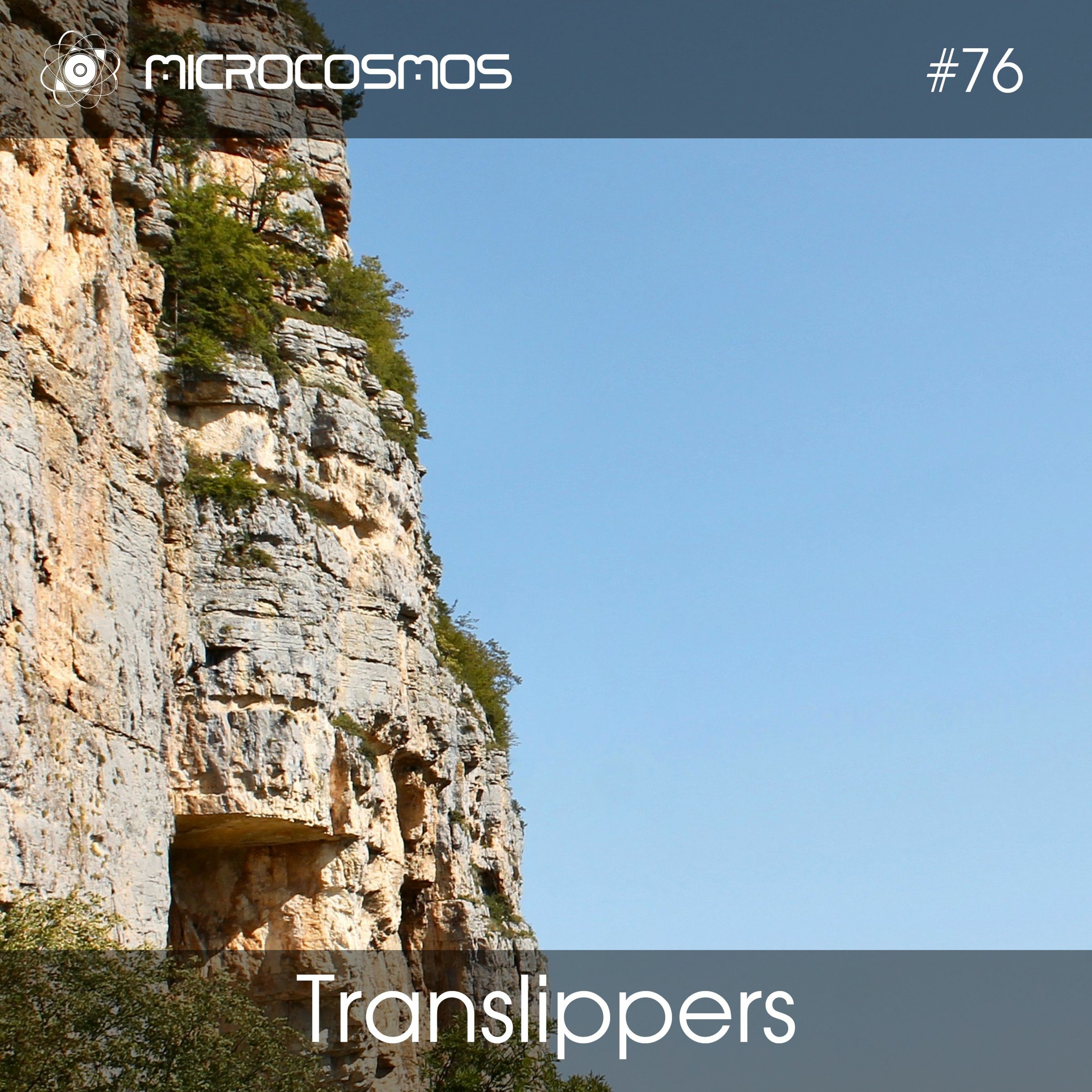 Translippers — Microcosmos Chillout & Ambient Podcast 076