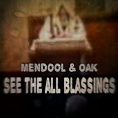 Mendool & alon yalooz - See The All Blessings