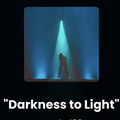 Darkness to Light remix