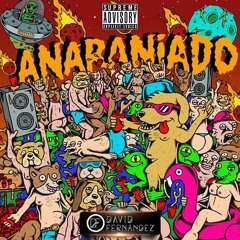 Jowel & Randy Ft J.Balvin - Anaranjado (David Fernández Remix)