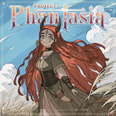 Project: Phantasia [XFD]