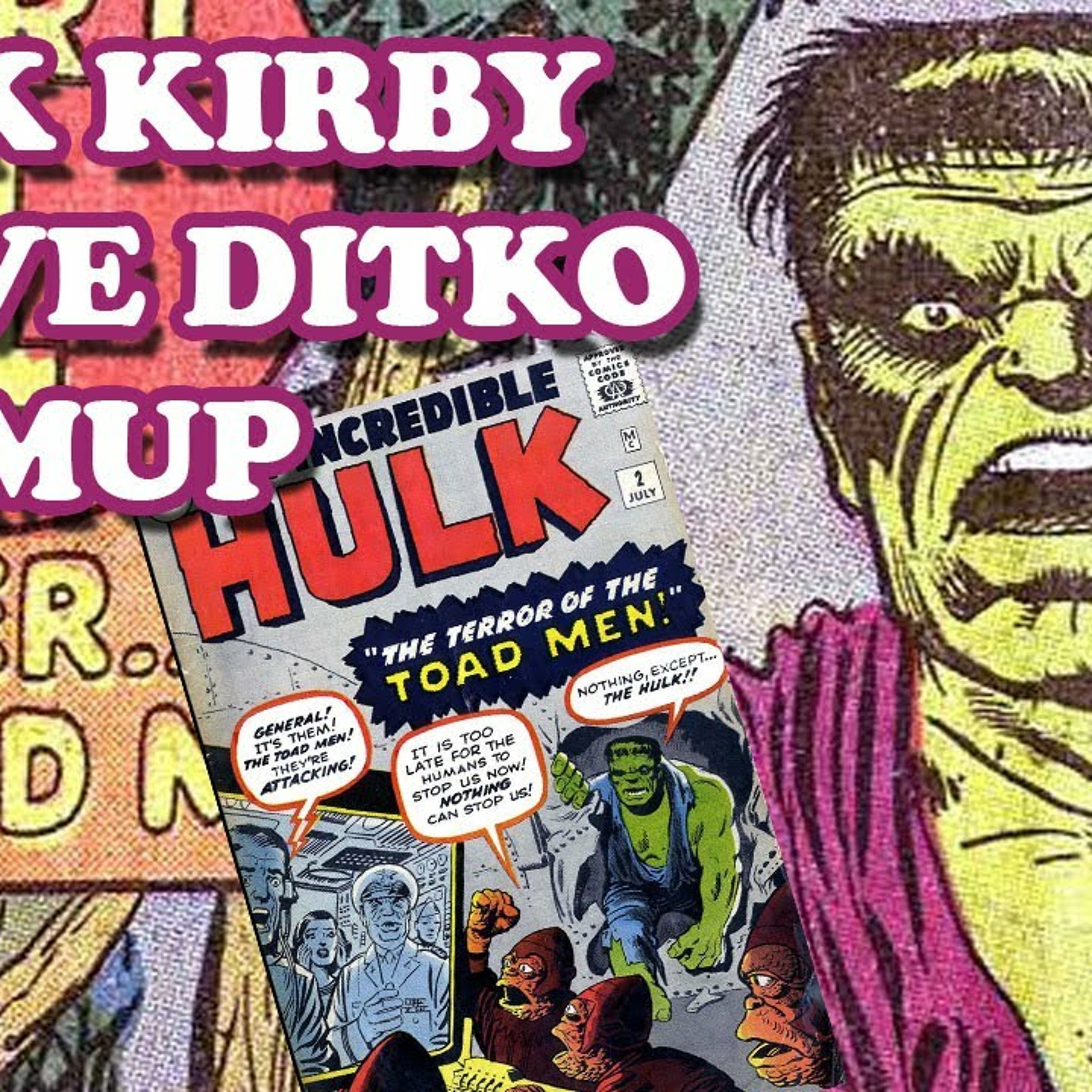 Steve Ditko, Kirby's Greatest Inker? episode artwork