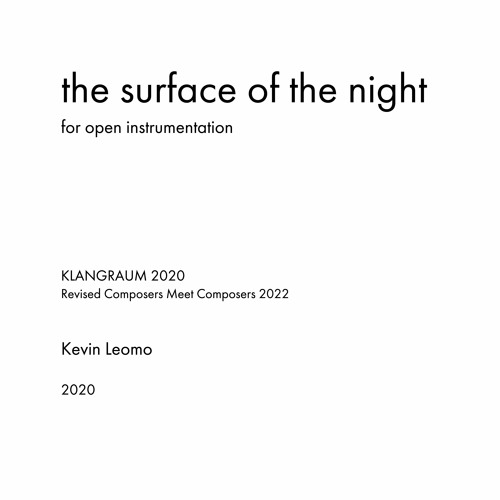 the surface of the night [2020] Composers Meet Composers 2022