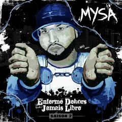 Mysa - Enfermé Dehors (2012)