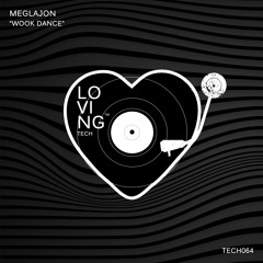 Meglajon - Wook Dance (Original Mix)