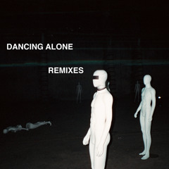 Dancing Alone (CYA Remix)