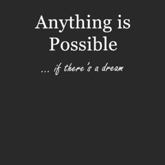 read pdf Anything Is Possible: If There's a Dream 6x9 - DOT JOURNAL - Journal wi