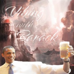 Vibing with Barack