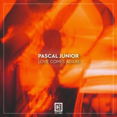 Pascal Junior- Love Comes Again