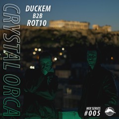 Crystal Orca Mix Series #005 - DUCKEM b2b ROT10