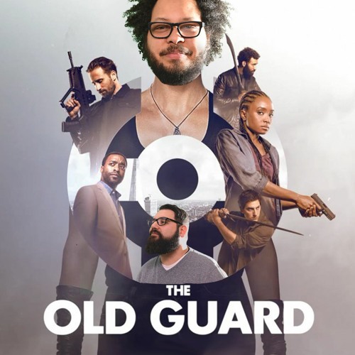 45: The Old Guard