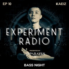 APPARATUS pres. Experiment Radio ft KAEIZ EP 010 [RAWSTYLE] DOUBLE EPISODE SPECIAL!