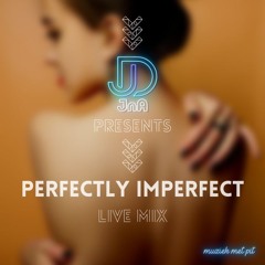 Perfectly Imperfect: Live Mix
