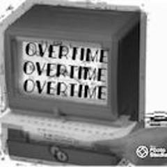 Overtime ft. Legacy