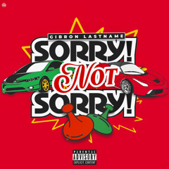 Sorry Not Sorry (Prod. J. Lane)