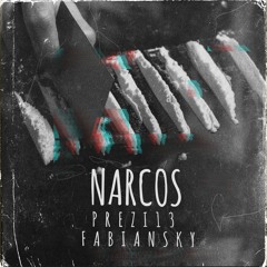 PREZI13 X FABIANSKY - "NARCOS" 💵 ( Prod. PREZI13 )