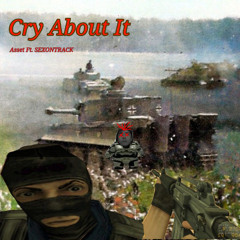 Cry About It Ft. SEXONTRACK (Fried by Fluoride Cover)