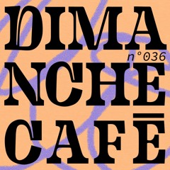 AMPLITUDES - Dimanche Café N°036