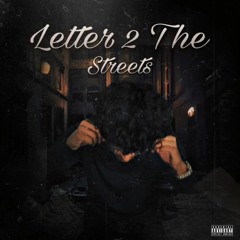 Letter 2 Tha Streets- romvn303 (Prod.Bryce