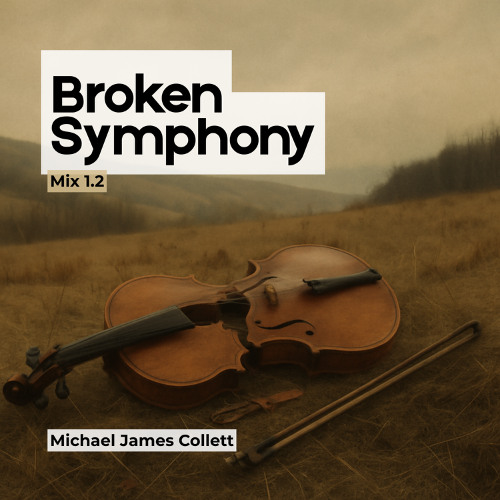 Broken Symphony (Mix 1.2)
