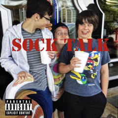 SOCK TALK (prod. J Rocc)