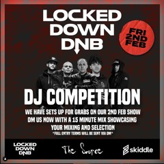 RYZ Locked Down DnB DJ Competition Mix, 2nd February