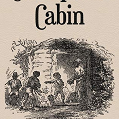 [GET] KINDLE 💛 Uncle Tom's Cabin: With Original 1852 Illustrations by Hammett Billin