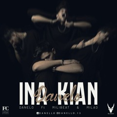Ina Kian (ft.Mili Beat & Milad)