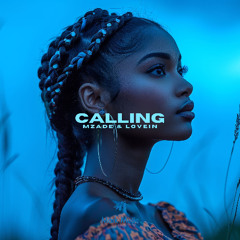 Mzade & LOVEIN - Calling