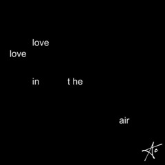 KCTAPE, Vol. 2 -  LOVE IN THE AIR