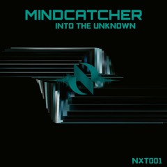 Mindcatcher - Into The Unknown