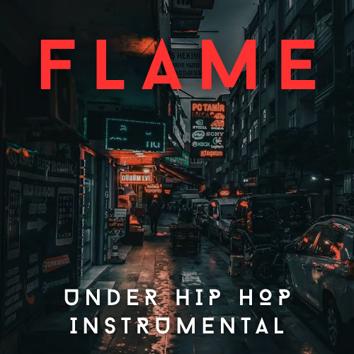 FLAME - Underground Hip Hop Dark Beats (7)