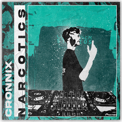 CRØNIX - NARCOTICS