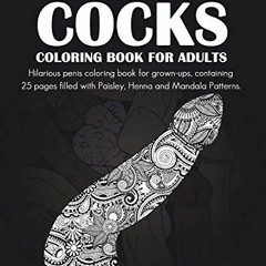 Get EBOOK EPUB KINDLE PDF Only Cocks Coloring Book For Adults: Hilarious penis colori