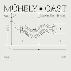 Maximillian Sinclair - Műhelycast #27