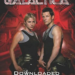 %) Battlestar Galactica, Downloaded, Inside the Universe of the critically acclaimed TV series