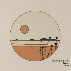 Lonely Sun - Roony