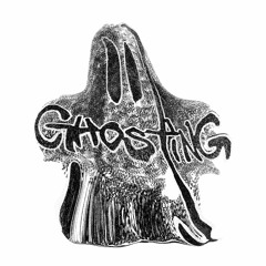 Ghosting w/ Eirwud Mudwasser - 27th September 2021