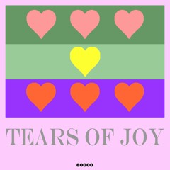 Tears of Joy w/ simsonabim // Radio80k