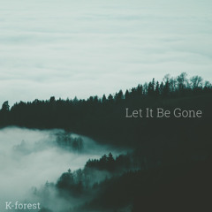 [FREE DL] Let It Be Gone