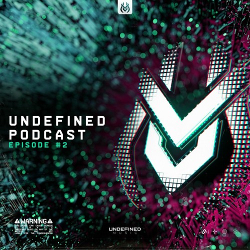 Undefined Hardstyle Podcast Episode #2 | Mixed By Verdict