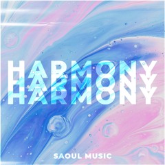 SaoulMusic - Harmony