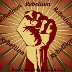Andrea Gambardelli - Rebellion
